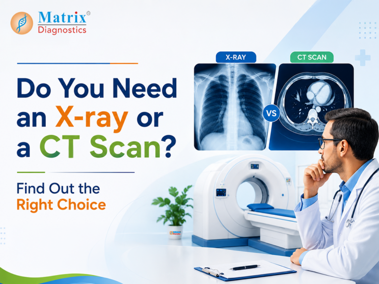 Do You Need an X-ray or a CT Scan? Find Out the Right Choice